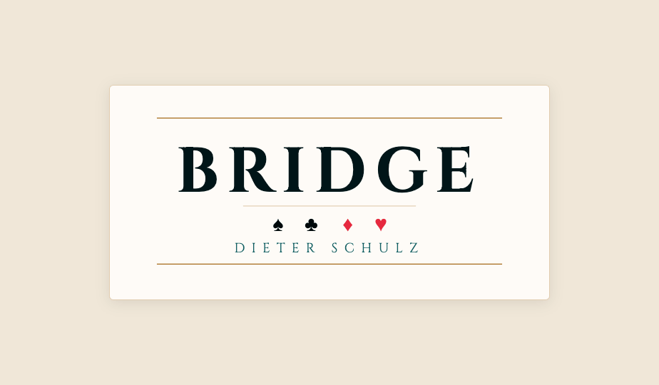BRIDGE Dieter Schulz